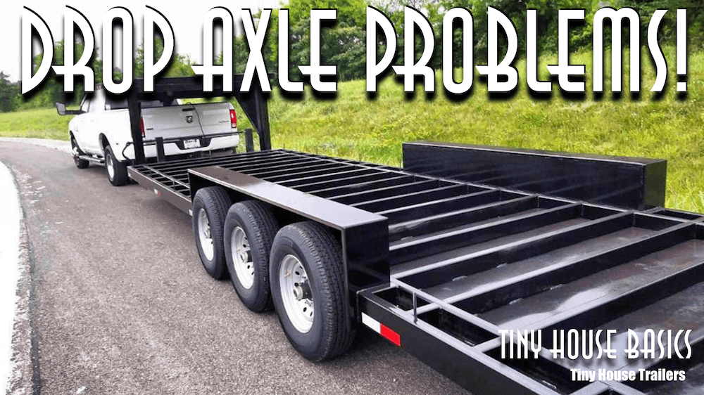 Drop Axle Problems